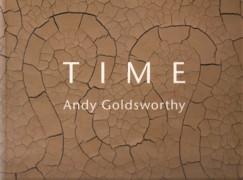 GOLDSWORTHY: TIME: ANDY GOLDSWORTHY **