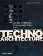 TECHNO ARCHITECTURE: JONES, PARTNERS. TEN ARQUITECTOS. ROTO. SMITH- MILLER+ HAWKINSON. 