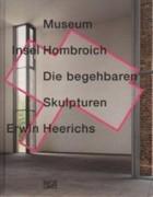 MUSEUM INSEL HOMBROICH. DIE BEGEHBAREN SKULPTUREN (+DVD +CD)