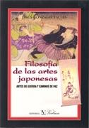 FILOSOFIA DE LAS ARTES JAPONESAS. ARTES DE GUERRA Y CAMINOS DE PAZ