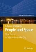 PEOPLE AND SPACE. NEW FORMS OF INTERACTION IN THE CITY PROJECT. 