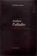 PALLADIO: ANDREA PALLADIO. A GRANDE ROMA