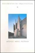 ARTENGO- MENIS- PASTRANA: DOCUMENTOS DE ARQUITECTURA Nº 46