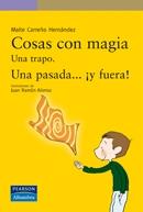 COSAS CON MAGIA. UN TRAPO. UNA PASADA.... Y FUERA