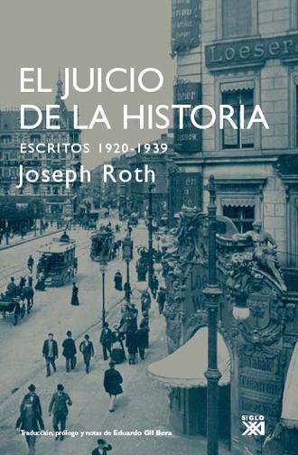 JUICIO DE LA HISTORIA, EL  ESCRITOS  1920 - 1939