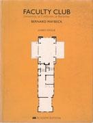 MAYBECK: BERNARD MAYBECK, FACULTY CLUB, UNIVERSITY OF CALIFORNIA "BERKELEY"