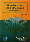 CONSTRUCCION DE ESTRUCTURAS METALICAS.