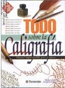 CALIGRAFIA. TODO SOBRE LA CALIGRAFIA.