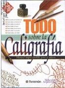 CALIGRAFIA. TODO SOBRE LA CALIGRAFIA. 