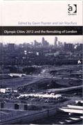 OLIMPIC CITIES: 2012 AND THE REMAKING OF LONDON