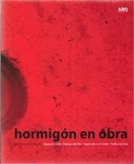 HORMIGON EN OBRA  (EYQUEM+JOLLY, BAIXAS+DEL RIO, IZQUIERDO+LEHMANN, RADIC+CORREA). 