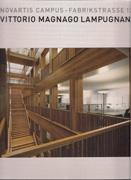 LAMPUGNANI: NOVARTIS CAMPUS- FABRIKSTRASSE 12. VITTORIO MAGNANO LAMPUGNANI. 