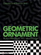 GEOMETRIC ORNAMENT IN ARCHITECTURE, ART, AND DESIGN
