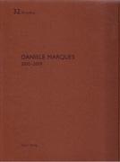 MARQUES: DANIELE MARQUES 2003- 2009