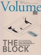 VOLUME  Nº 21    2009  THE BLOCK  /   MASS HOUSING GUIDE / SUPERSUDACA REPORTS  1