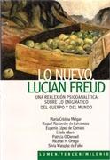 NUEVO, LO.  LUCIAN FREUD. UNA REFLEXION PSICOANALITICA SOBRE LO ENIGMATICO DEL CUERPO Y DEL MUNDO