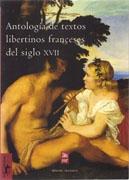 ANTOLOGIA DE TEXTOS LIBERTINOS FRANCESES DEL SIGLO XVII
