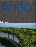 ANDO: TADAO ANDO. MUSEI. 