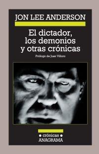 DICTADOR, LOS DEMONIOS Y OTRAS CRONICAS, EL