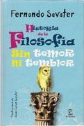 HISTORIA DE LA FILOSOFIA SIN TEMOR NI TEMBLOR. 