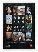 ABECEDARIO DE ARTE   UN PASEO POR EL MUSEO THYSSEN