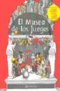 EL MUSEO DE LOS JUEGOS. 