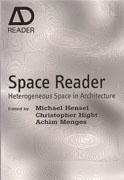 SPACE READER. HETEREGENEOUS SPACE IN ARCHITECTURE. 