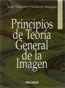 PRINCIPIOS DE TEORIA GENERAL DE LA IMAGEN. 