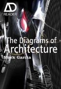 THE DIAGRAMS OF ARCHITECTURE. 