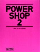 POWERSHOP 2 . NEW RETAIL DESIGN. 2 VOL