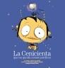 CENICIENTA QUE NO QUERIA COMER PERDICES, LA