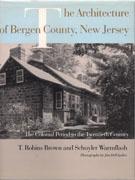 ARCHITECTURE OF BERGEN COUNTY, NEW JERSEY. THE COLONIAL PERIOD OF THE TWENTIETH CENTURY. 