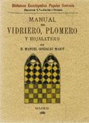 MANUAL DEL VIDRIERO, PLOMERO  Y HOJALATERO (FACSIMIL)