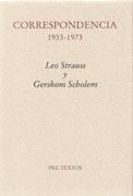 CORRESPONDENCIA  1933-1973  LEO STRAUSS Y GERSHOM SCHOLEM. 