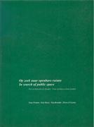 IN SEARCH OF PUBLIC SPACE. FRETTON, PARRY, RONALDS, D'AVOINE "FOUR  ARCHITECTS FROM LONDON"