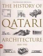 HISTORY OF QATARI ARCHITECTURE 1800-1950. 