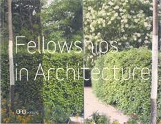 FELLOWSHIPS IN ARCHITECTURE. 