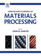 CONCISE ENCYCLOPEDIA OF MATERIALS PROCESSING. 