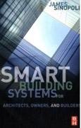 SMART BUILDINGS SYSTEMS FOR ARCHITECTS, OWNERS AND BUILDERS