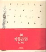 40 ARCHITECTES DE MOINS DE 40 ANS I. PARIS