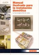 MANUAL ILUSTRADO PARA LA INSTALACION DOMOTICA "LA TECNOLOGIA ENTRA EN CASA". LA TECNOLOGIA ENTRA EN CASA