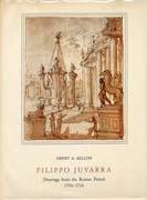 JUVARRA: FILIPPO JUVARRA. DRAWINGS FROM THE ROMAN PERIOD 1704-1714