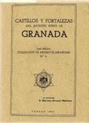 CASTILLOS Y FORTALEZAS DEL ANTIGUO REINO DE GRANADA
