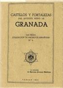 CASTILLOS Y FORTALEZAS DEL ANTIGUO REINO DE GRANADA.