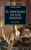 DESCENSO DE LOS ANGELES, EL "LEALTAD Y HONOR"