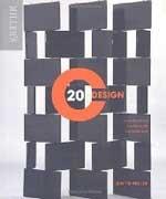 20TH CENTURY DESIGN : THE DEFINITIVE ILLUSTRATED SOURCEBOOK