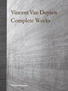 DUYSEN: VINCENT VAN DUYSEN. COMPLETE WORKS