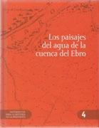 PAISAJES DEL AGUA DE LA CUENCA DEL EBRO, LOS  (INCLUYE CD)