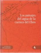 PAISAJES DEL AGUA DE LA CUENCA DEL EBRO, LOS  (INCLUYE CD). 