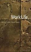 WILLIAMS / TSIEN: WORK LIFE **